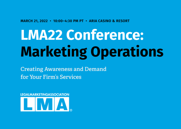 LMA22 Conference: Legal Marketing Operations